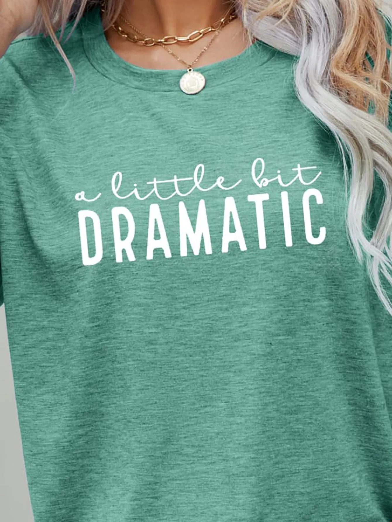 A Little Dramatic Graphic Tee